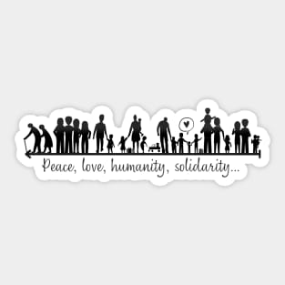 Not to the war. Silhouette of people running away from war with the words: peace, love, humanity and solidarity Sticker